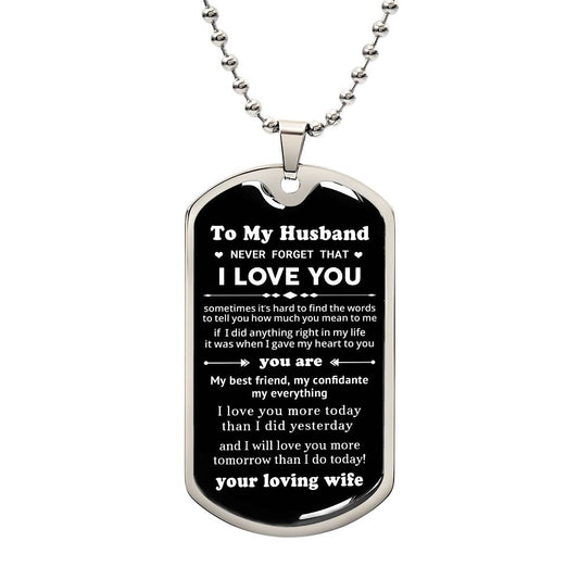 To My Husband - Valentine's Day Gift - Dog Tag