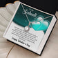 To My Soulmate - Valentine's Day Gift - Eternal Hope Necklace
