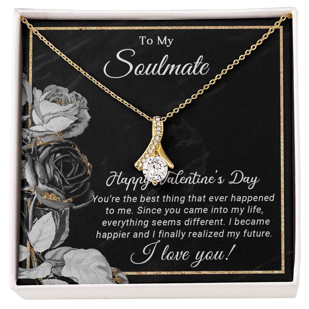 To My Soulmate - Valentine's Day Gift - Alluring Beauty Necklace