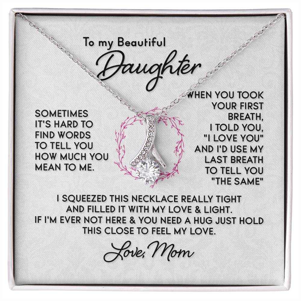 To My Daughter - Alluring Beauty Necklace