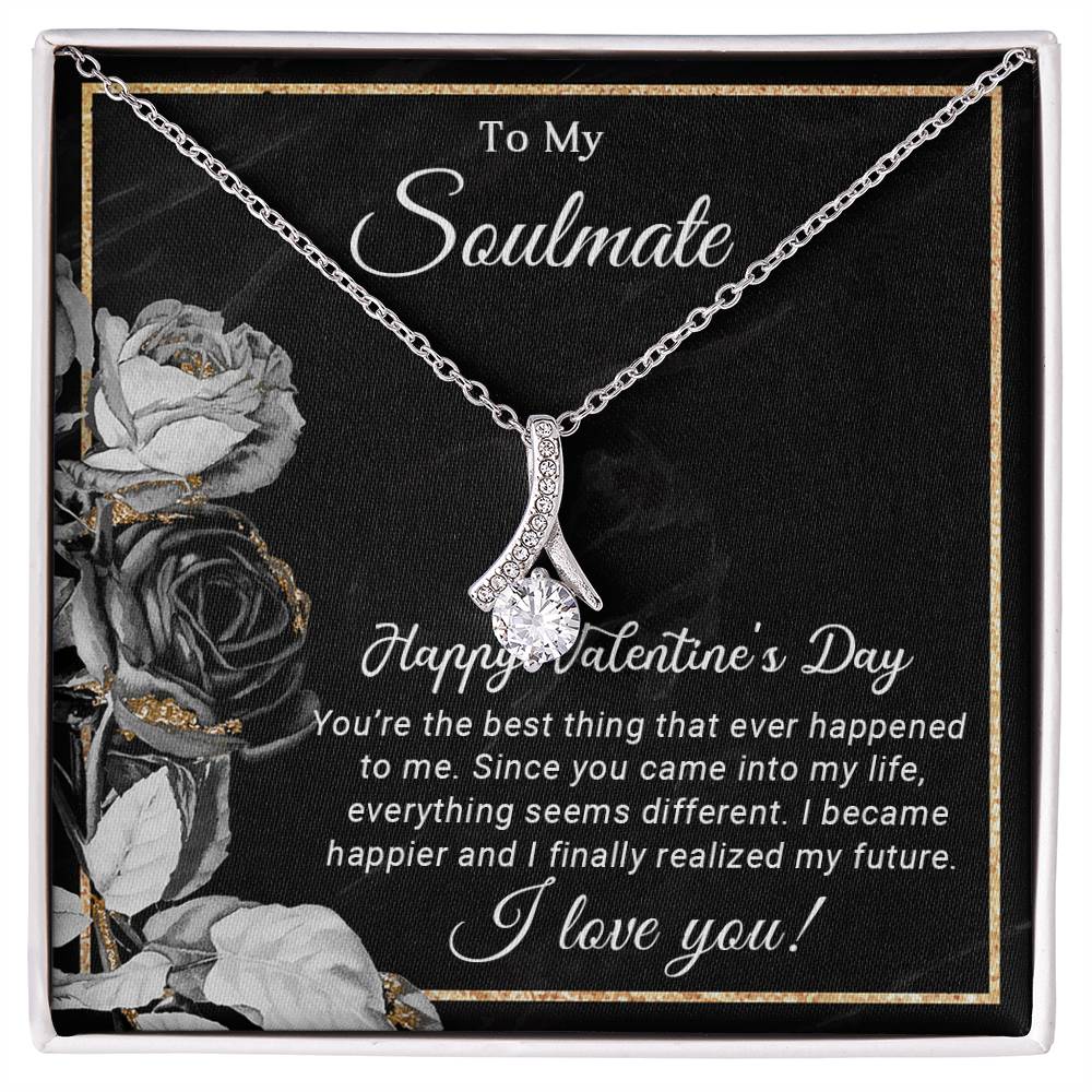 To My Soulmate - Valentine's Day Gift - Alluring Beauty Necklace