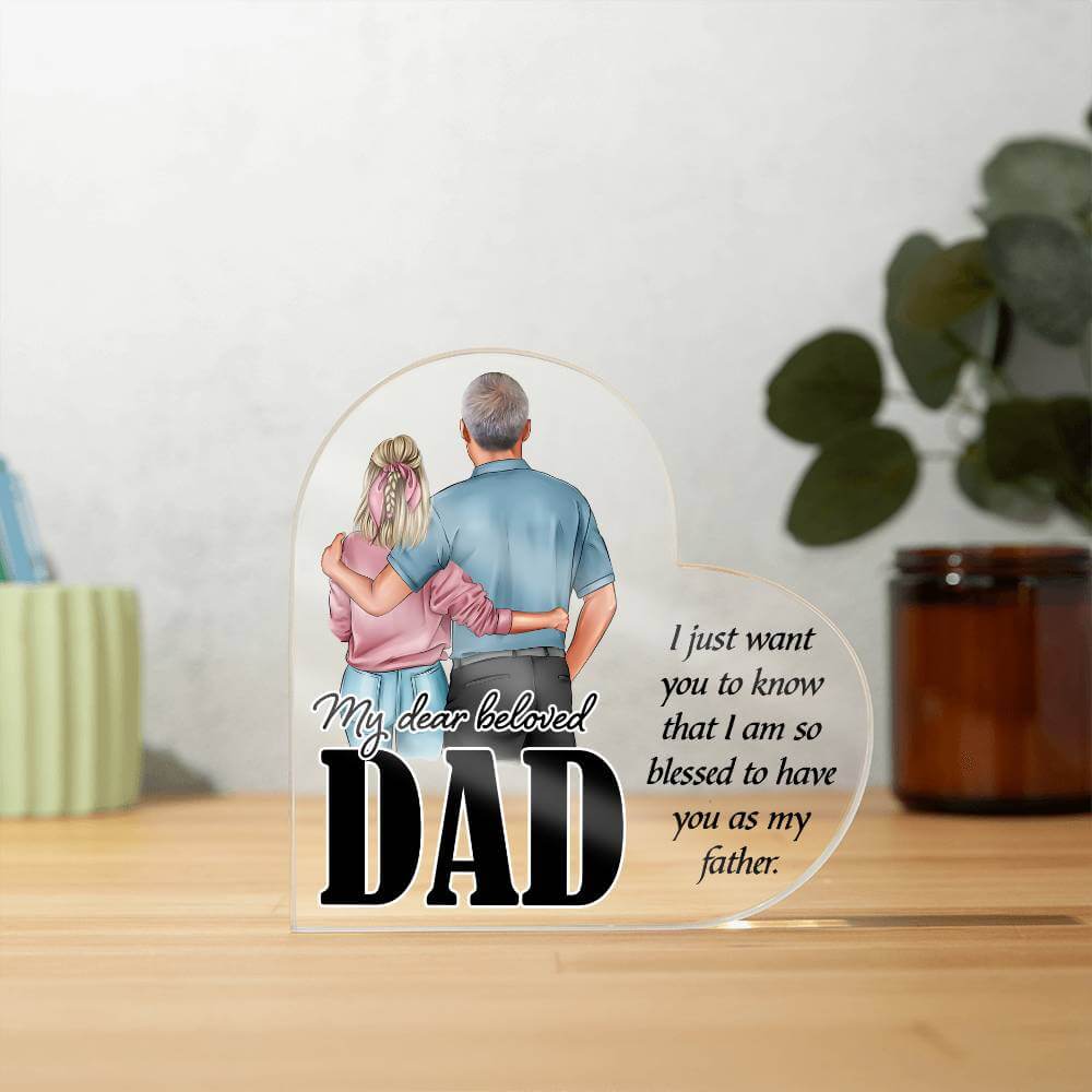 My Dear Dad - Acrylic Heart Plaque