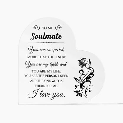 To My Soulmate - Valentine's Day Gift - Acrylic Heart Plaque