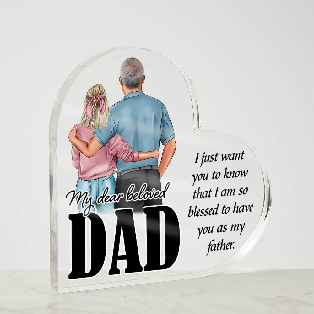 My Dear Dad - Acrylic Heart Plaque