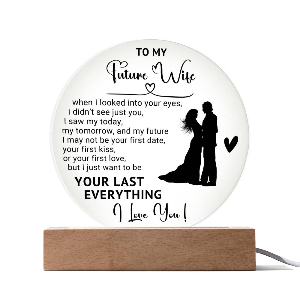 To My Future Wife - Valentine's Day Gift - Acrylic Circle Plaque