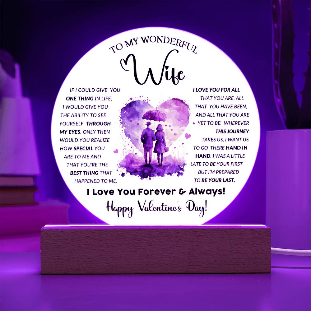 To My Wonderful Wife Val. Day Gift Acrylic Circle Plaque