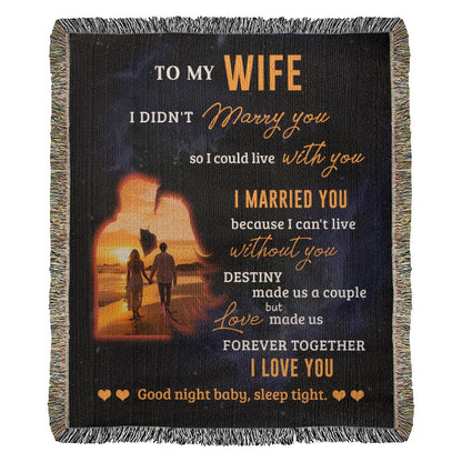 To My Wife - Blanket From Husband - Heirloom Woven Blanket